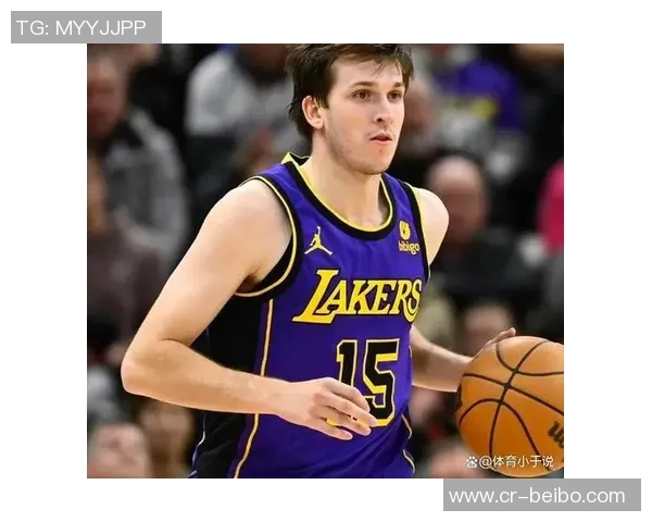 湖人新星超越工具人角色令灰熊经理感到后悔的续约秘密 湖人新星超越工具人角色令灰熊经理感到后悔的续约秘密